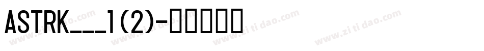 ASTRK___1 (2)字体转换